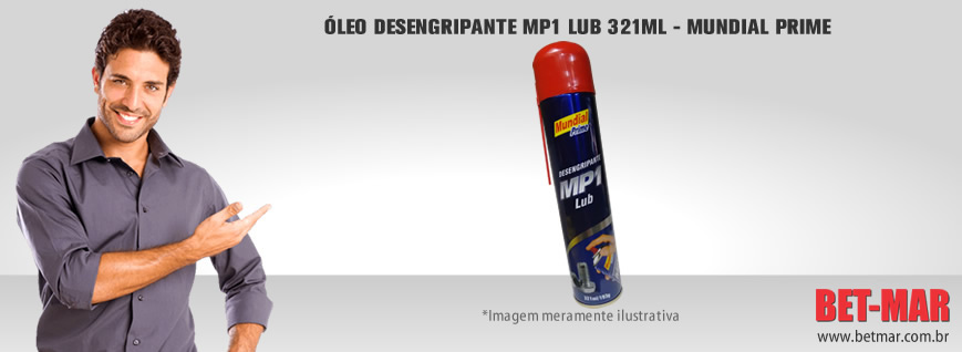 BET-MAR - USINAGENS - ÓLEO DESENGRIPANTE MP1 LUB 300 ML MUNDIAL PRIME 